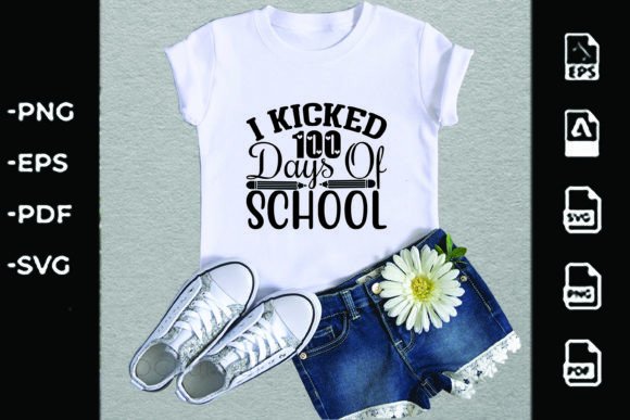 Back to School SVG Design: I Kicked 100 Days of School